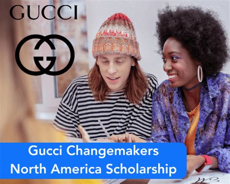 Gucci changemakers scholarship program